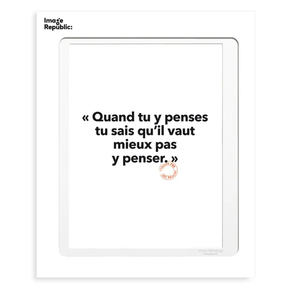 affiche_loic_prigent_quan_SKU95a8f0eb8161ff7fc6e0bc6b21f310df_0.webp Affiche Loic Prigent Quand Tu Y Penses - 30 X 40 Cm-Image Republic Online