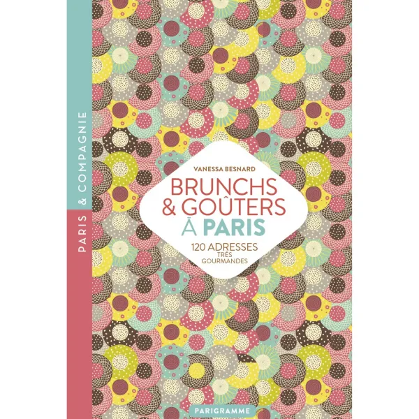 livre_brunchs__gouters_a__SKU44efe1a155fda1b7971580e12ca3f3ac_0.webp Livre Brunchs & Gouters A Paris-Parigramme Discount
