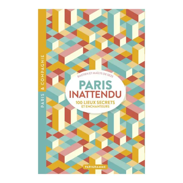 livre_paris_inattendu_SKUb40d26f46ba9b436749b7909b90ca50b_0.webp Livre Paris Inattendu-Parigramme Hot